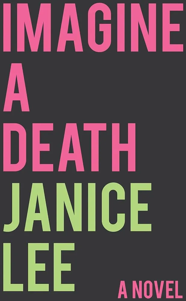 The cover of "Imagine a Death" by Janice Lee